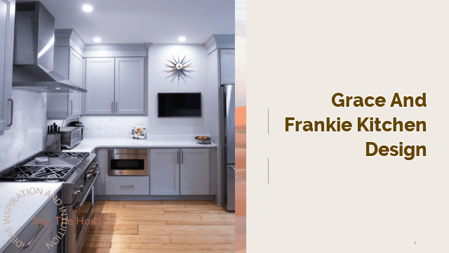 Grace and Frankie Kitchen Design