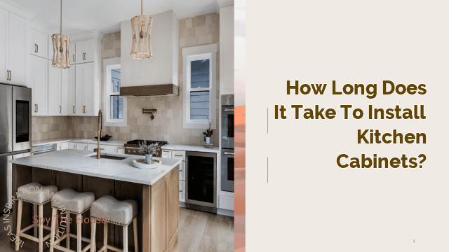 How Long Does It Take to Install Kitchen Cabinets?