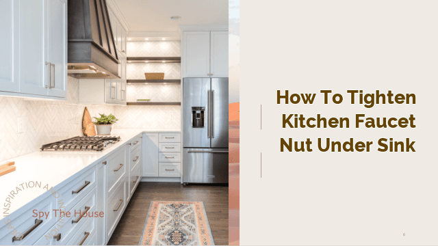 how to tighten kitchen faucet nut under sink