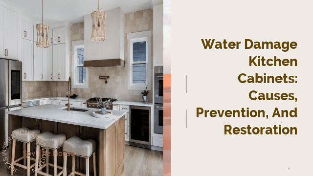 Water Damage Kitchen Cabinets: Causes, Prevention, and Restoration